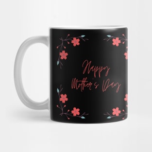 Happy Mother's Day 2020 Design for your Mother Mug